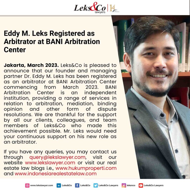 Real Estate Lawyer - Dr. Eddy M. Leks Registered as Arbitrator at BANI Arbitration Center Real Estate Lawyer - Dr. Eddy M. Leks Registered as Arbitrator at BANI Arbitration Center
