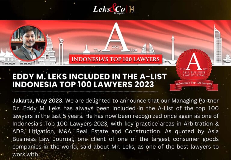 Eddy M. Leks Included in the A-List Indonesia Top 100 Lawyers 2023 Eddy M. Leks Included in the A-List Indonesia Top 100 Lawyers 2023