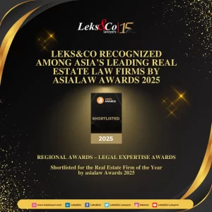 Celebrating Excellence: Leks&Co Recognized Among Asia’s Leading Real Estate Law Firms by asialaw Awards 2025