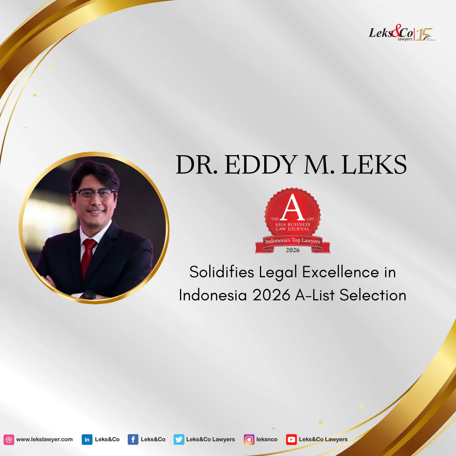Dr. Eddy M. Leks Solidifies Legal Excellence in Indonesia’s 2026 A-List Selection Asia Business Law Journal